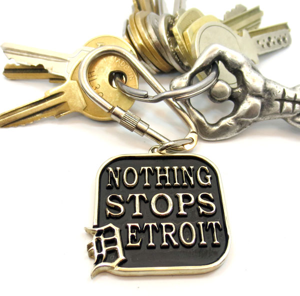 Nothing Stops Detroit Key Ring